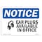 Signmission OSHA Sign, Ear Plugs Available In Office With, 10in X 7in Rigid Plastic, 10" W, 7" H, Landscape OS-NS-P-710-L-11613 - alternate 1